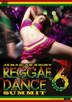 Jamaican Night REGGAE DANCE SUMMIT6 ジャマイカナイト レゲエダンス サミット6｜JMDV-089-DL